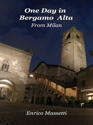 cover image of One Day in Bergamo Alta